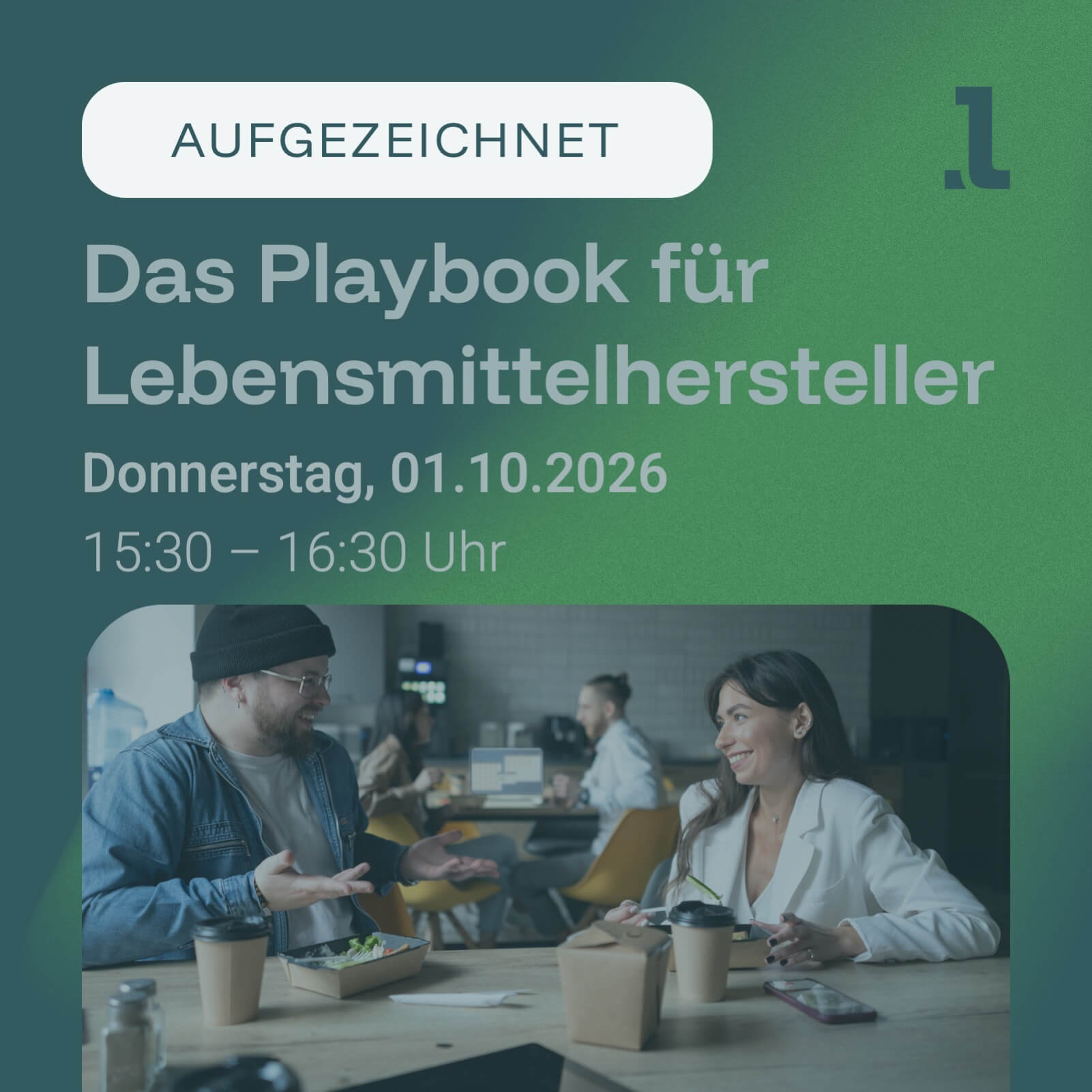Zwei Menschen unterhalten sich auf dem Tisch sind Verpackungen von Essen. Es ist ein Cover für ein Webinar für Lebensmittelhersteller, um diesen bei den diversen Anforderungen zu helfen.
