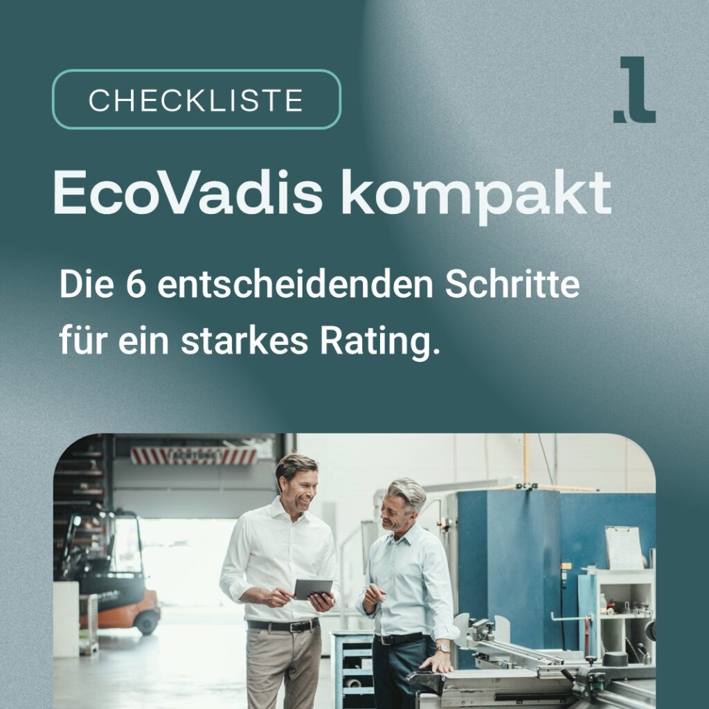EcoVadis kompakt: Ihre Checkliste für ein starkes Rating