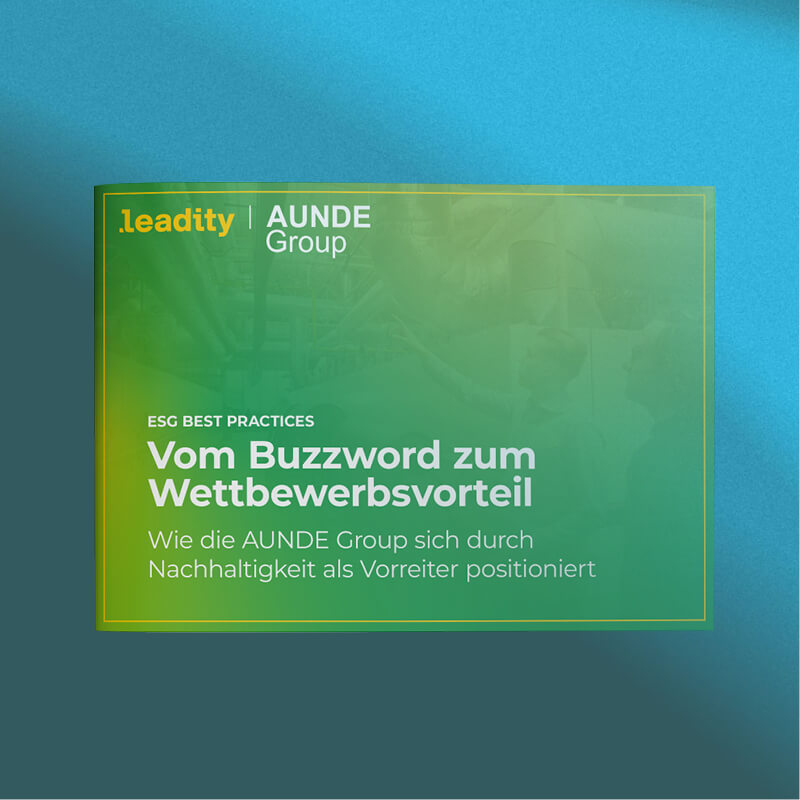 Mockup Titelblat vor grau-blau Verlauf, Vom Buzzword zum Wettbewerbsvorteil: Wie die AUNDE Group sich durch Nachhaltigkeit als Vorreiter positioniert
